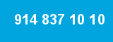 914 837 10 10